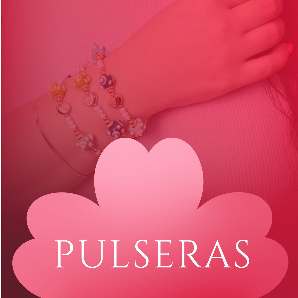 Pulseras
